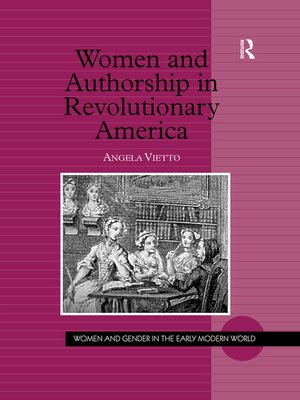 cover image of Women and Authorship in Revolutionary America